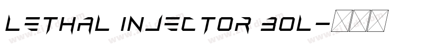 Lethal Injector Bol字体转换